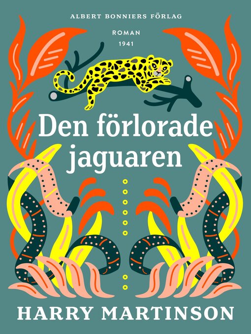 Titeldetaljer för Den förlorade jaguaren av Harry Martinson - Tillgänglig